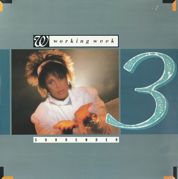Working Week — Surrender