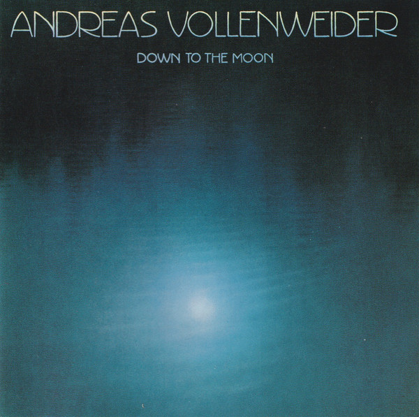 Andreas Vollenweider — Down To The Moon