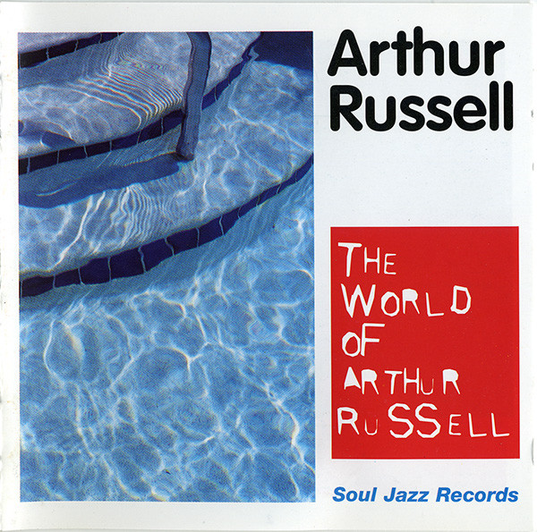 Arthur Russell — The World Of Arthur Russell
