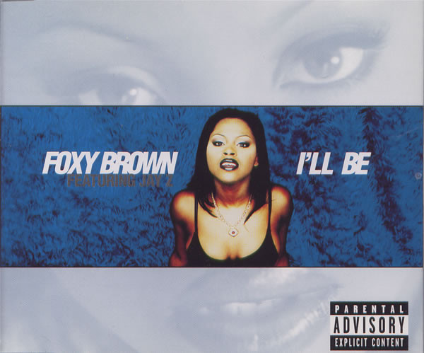 Foxy Brown — I'll Be