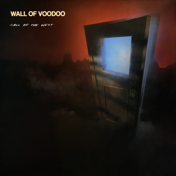 Wall Of Voodoo — Call Of The West