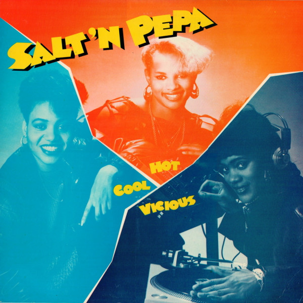 Salt 'N' Pepa — Hot, Cool & Vicious