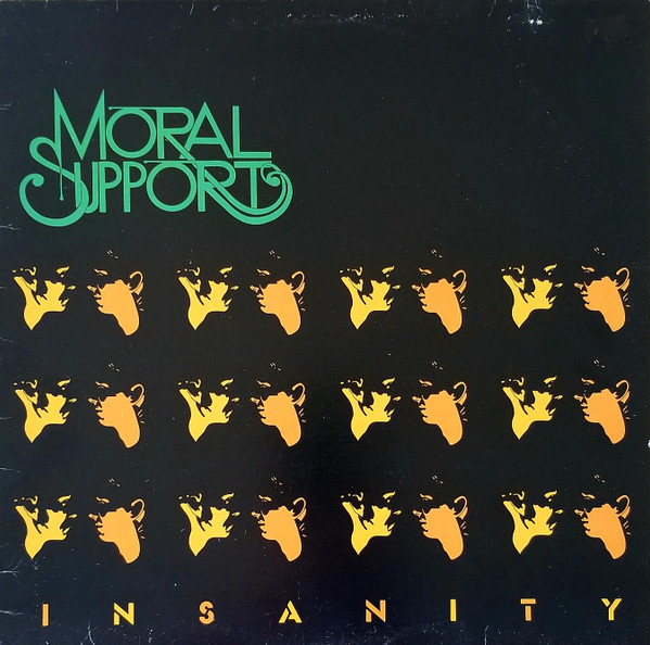 Moral Support — Insanity