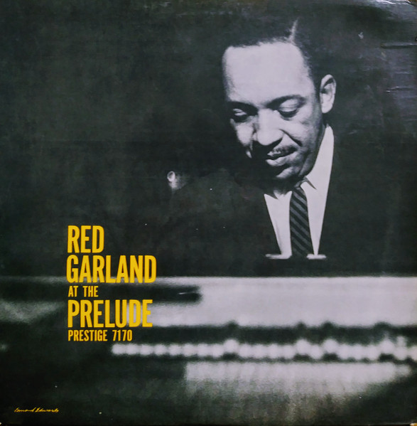 Red Garland — Red Garland At The Prelude