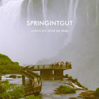 Springintgut — Where We Need No Map