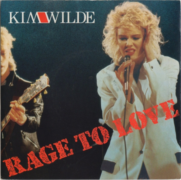 Kim Wilde — Rage To Love