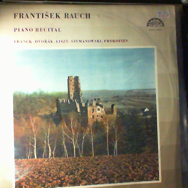 Rauch Frantisek — Piano Recital: Franck, Dvorak, Liszt, Szymanowski, Prokofiev (Франк, Дворжак, Лист, Шимановский, Прокофьев)