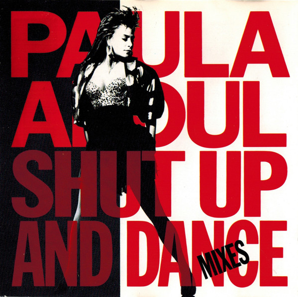 Paula Abdul — Shut Up And Dance