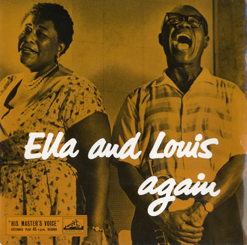 LOUIS ARMSTRONG & ELLA FITZGERALD — ELLA & LOUIS AGAIN