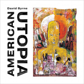 DAVID BYRNE — American Utopia