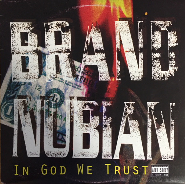 Brand Nubian — In God We Trust