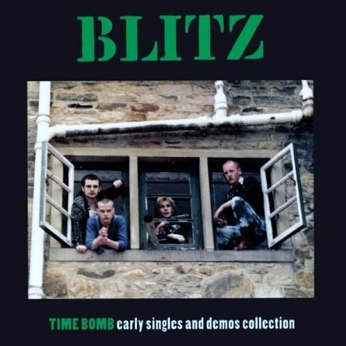 Blitz — Time Bomb Early Singles And Demos Collection