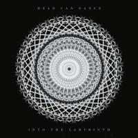 Dead Can Dance — Into The Labyrinth