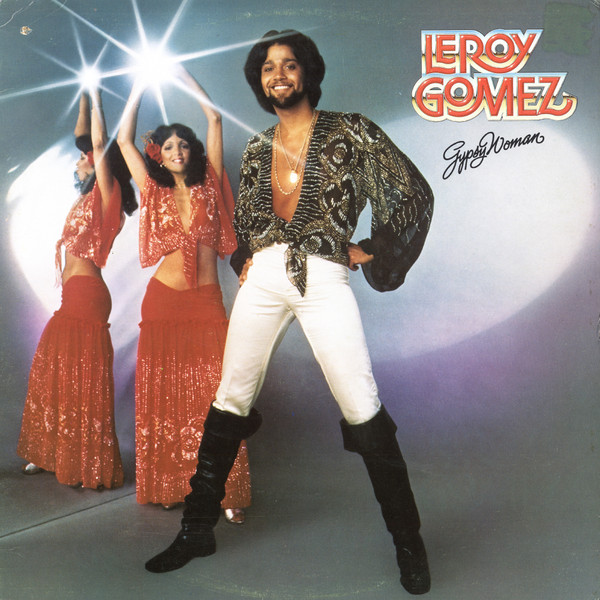 Leroy Gomez — Gypsy Woman