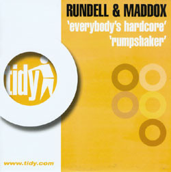 Rundell & Maddox — Everybody's Hardcore / Rumpshaker