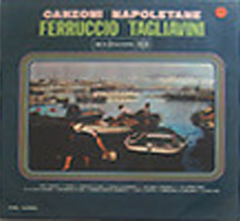Ferruccio Tagliavini — Canzoni Napoletane