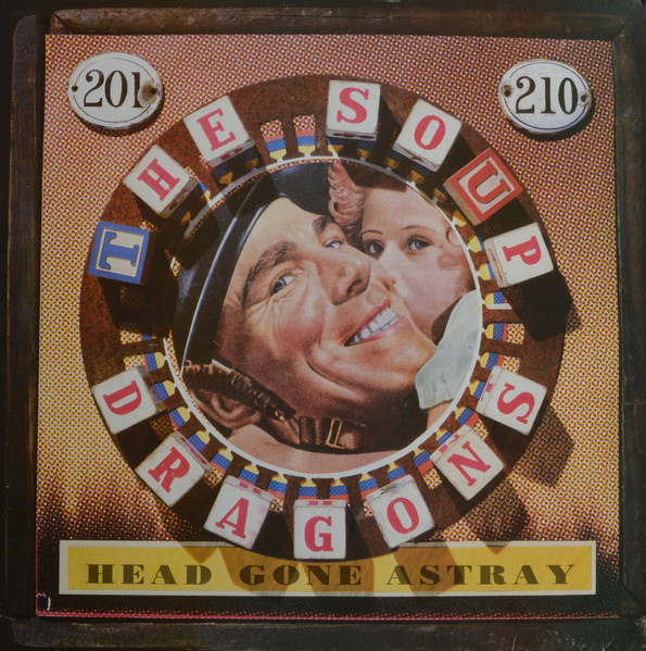 The Soup Dragons — Head Gone Astray