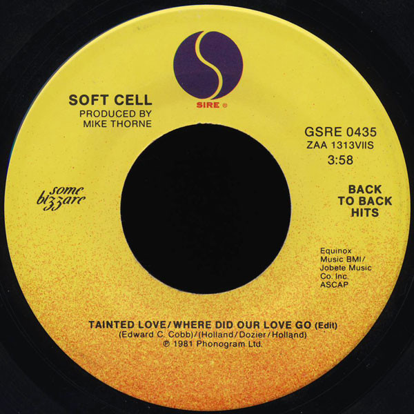 Soft Cell — Tainted Love / Where Did Our Love Go / What!