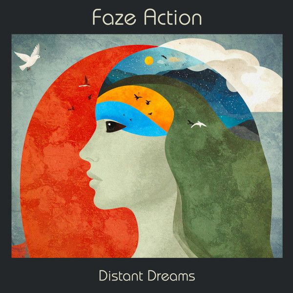 FAZE ACTION — DISTANT DREAMS