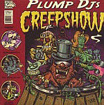 Plump DJs — Creepshow