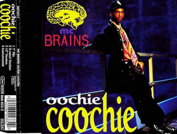 MC Brains — Oochie Coochie