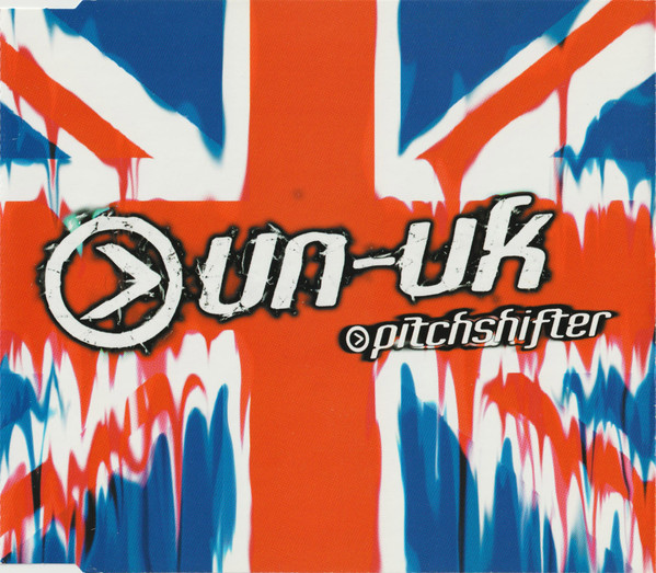 Pitchshifter — Un-UK