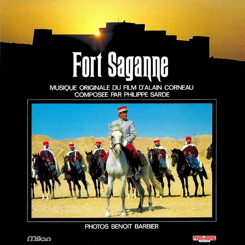 Philippe Sarde — Fort Saganne (Musique Originale Du Film D'Alain Corneau)