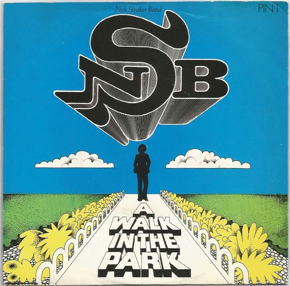 Nick Straker Band — A Walk In The Park