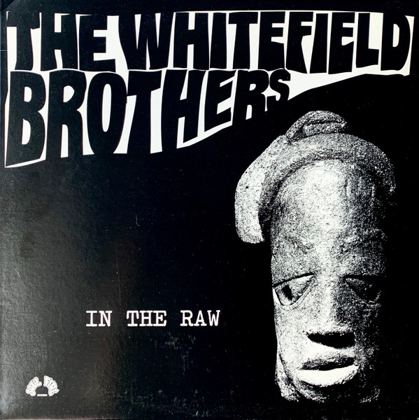 Whitefield Brothers — In The Raw