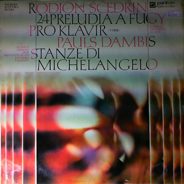 Simonkova Dagmar / Hora Jan — Schedrin R. - 24 Preludes And Fugues For Piano. Dambis P. - Stanze Di Michelabgelo.