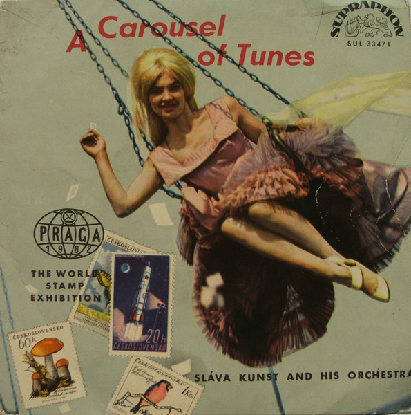 Sláva Kunst And His Orchestra* — A Carousel Of Tunes