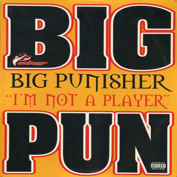 Big Punisher — I'm Not A Player