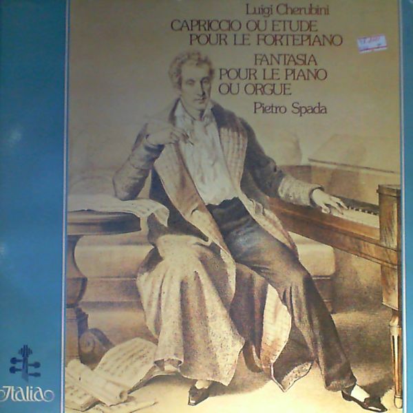 Spada Pietro — Cherubibni: Capriccio ou etude pour le fortepiano/Fantasia pour le piano ou orgue