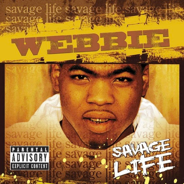 Webbie — Savage Life (Amended Album)