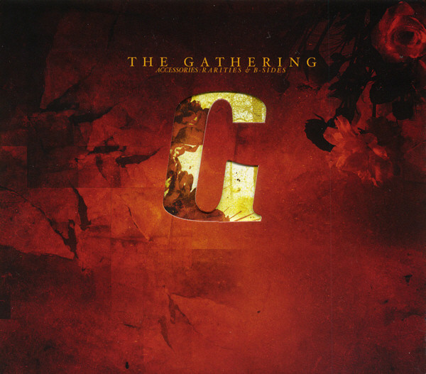 The Gathering — Accessories: Rarities & B-Sides
