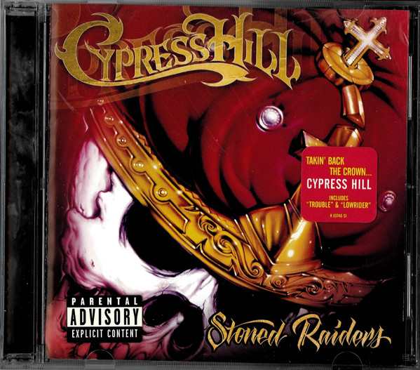 Cypress Hill — Stoned Raiders