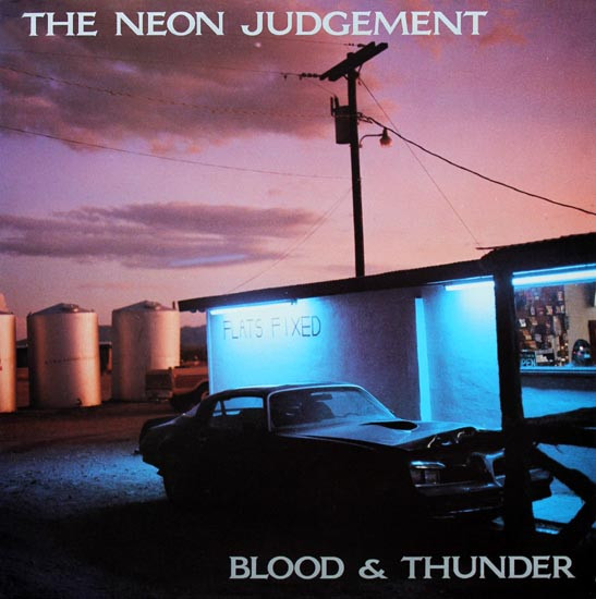 The Neon Judgement — Blood & Thunder