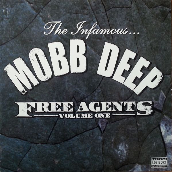 Mobb Deep — Free Agents - Volume One