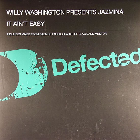 Willy Washington Presents Jazmina — It Ain't Easy