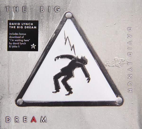 David Lynch — The Big Dream