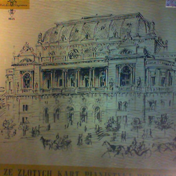 Various Artists — Ze zlotych kart pianistyki polskiej. The golden pages of Polish pianistic art