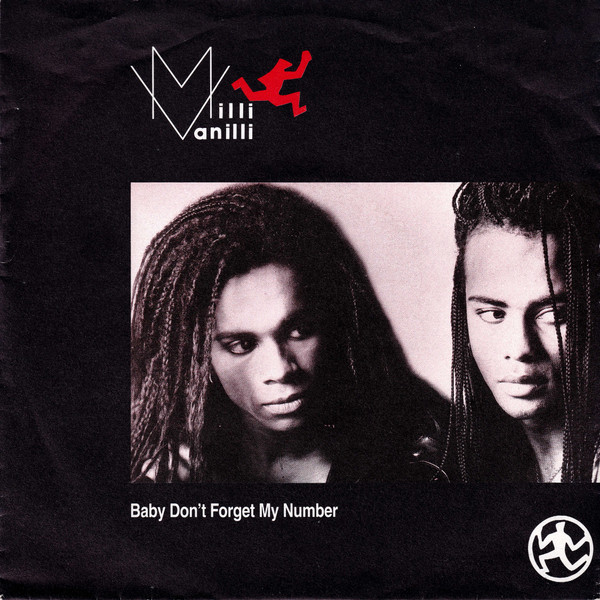 Milli Vanilli — Baby Don't Forget My Number