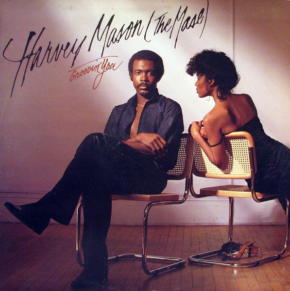 Harvey Mason — Groovin' You