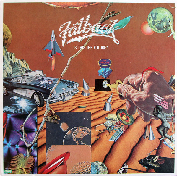 The Fatback Band — Is This The Future?