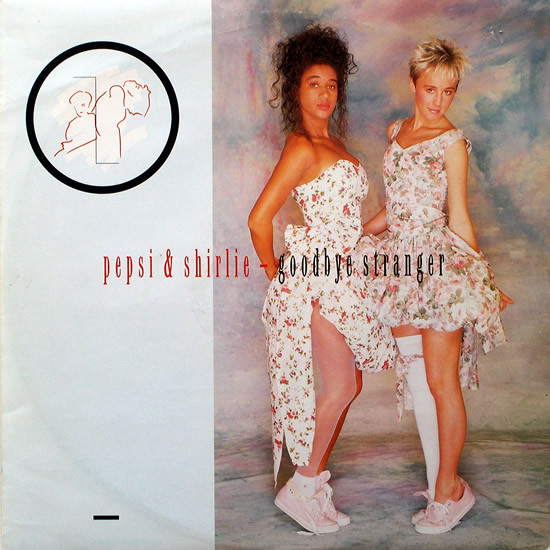 Pepsi & Shirlie — Goodbye Stranger