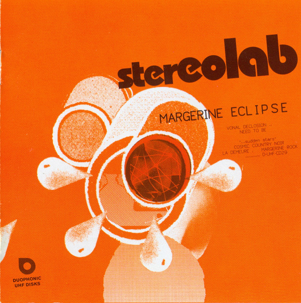 Stereolab — Margerine Eclipse