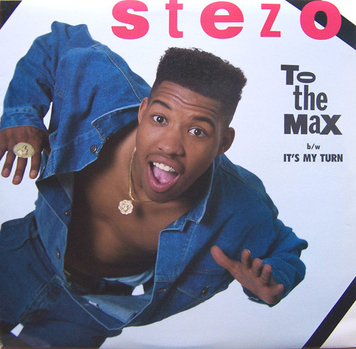 Stezo — To The Max / It's My Turn