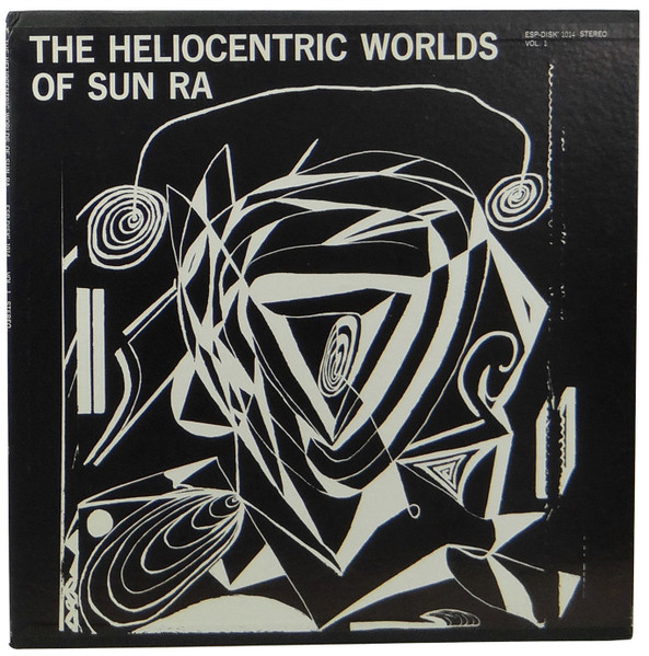 Sun Ra — The Heliocentric Worlds Of Sun Ra, Vol. 1