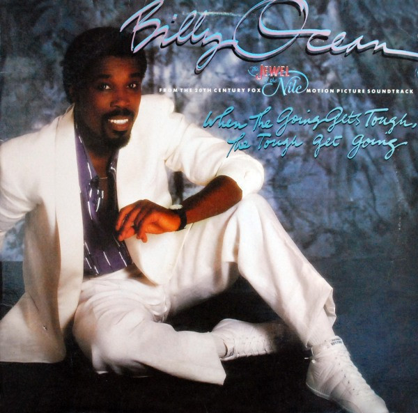 Billy Ocean — When The Going Gets Tough, The Tough Get Going