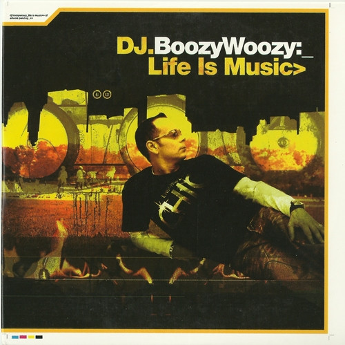 DJ BoozyWoozy — Life Is Music